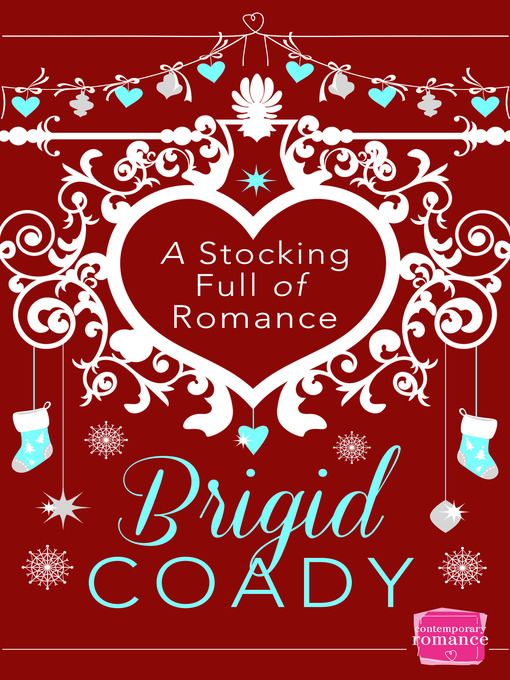 Title details for A Stocking Full of Romance by Brigid Coady - Available